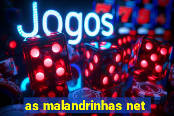 as malandrinhas net